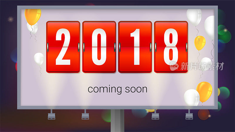 Coming soon 2018 new year. Congratulatory poster, Billboard at the backdrop of night city. Concept of poster with inflatable balloons. Banner with red mechanical clock for countdown. 3D illustration
